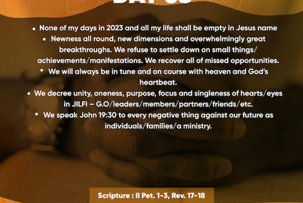 2023 Fasting & Prayers – Day 38 – JILFI